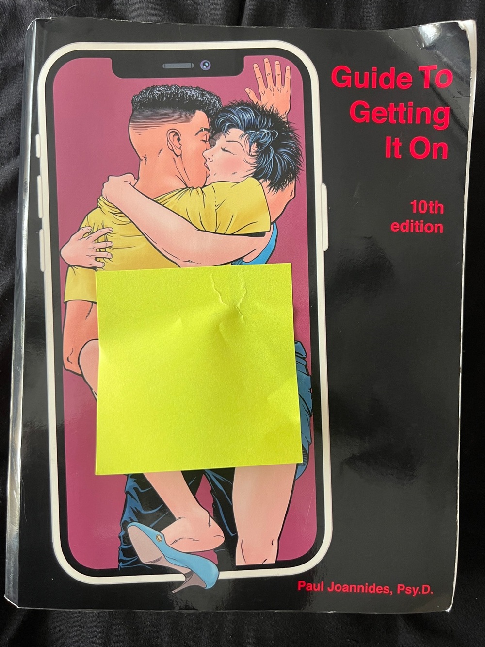 Guide To Getting It On by Paul Joannides Psy. D.